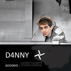 D4NNY - Goodbye (Remix)