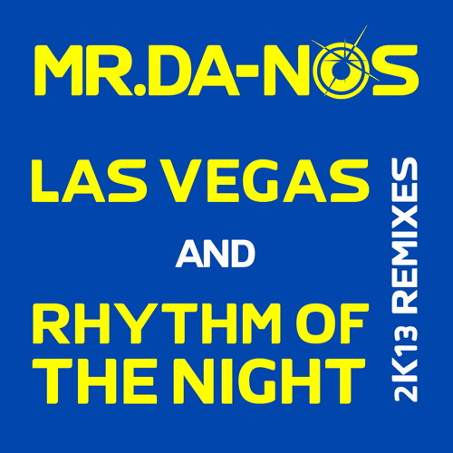 Stream Mr.Da-Nos feat. Snipa - Las Vegas (2K13 REMIX) Radio Edit by Mr.Da- Nos | Listen online for free on SoundCloud