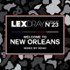 on Lexdray City Series - Volume 23 - Welcome to New Orleans - Mixed by Ooah