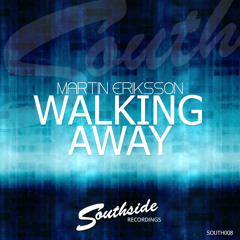 Martin Eriksson - Walking Away