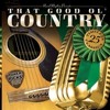 That Good Ol Country RUR-410 MP3 Full Album Stream
