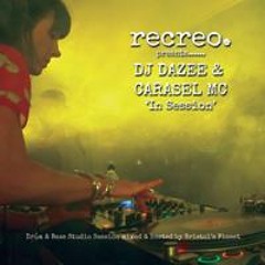 Recreo present Dazee & Carasel IN:Session Volume 1