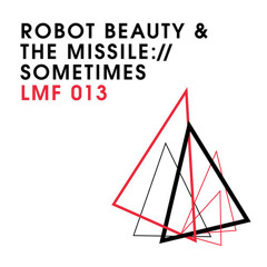 LMF013 – Robot Beauty & The Missile – Flutencia (Smash TV Remix)