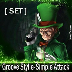 [SET] Groove Stylle - Simple Attack