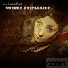 Shibby Shitegeist > Podcast for Coal, aired on Sceen.FM (23.09.2013)