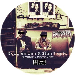 Boogiemann and Stan Tropic - Trouble