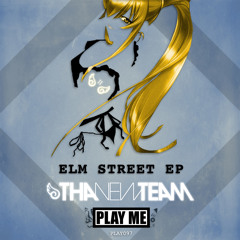 Tha New Team - Elm Street EP [Out October 14th]
