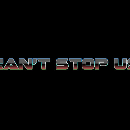 Can't Stop Us