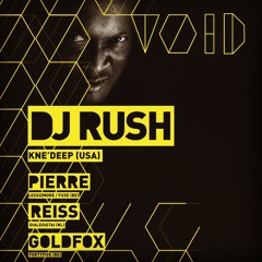 DJ RUSH @ Forty Five (VOID)