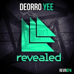 Deorro - Yee (Original Mix)