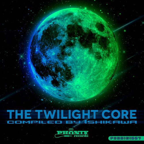 VA-The Twilight Core compiled by Ishikawa [Phonix Rec] out! Artworks-000058502079-htifd1-t500x500