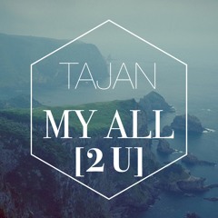 My All [2 U]