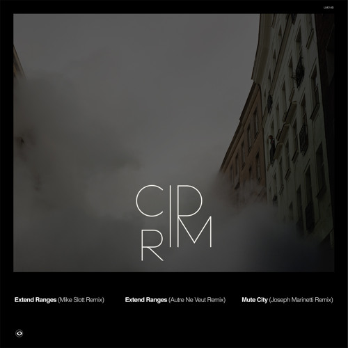 CID RIM - EXTEND RANGES (MIKE SLOTT REMIX)