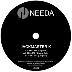 Jackmaster K - Tell Me
