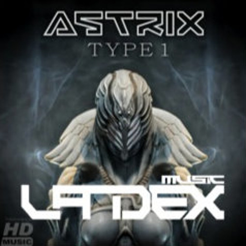 Stream Astrix - Type 1 (Landex Remix) by Landex | Listen online for ...