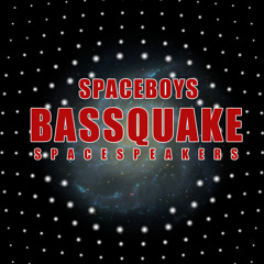 Spaceboys - Bass Quake Teaser