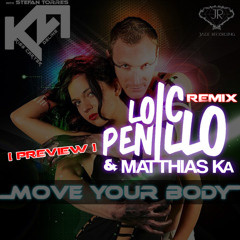 Kriss Carter & Adeline ft. Stefan Torres - Move Your Body (Loic Penillo & Matthias Ka Remix)