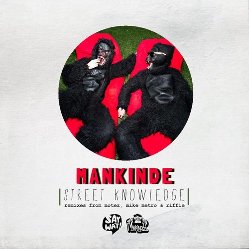 Mankinde - Street Knowledge