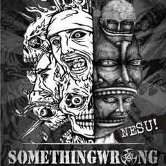 Something Wrong - Matamu Sempal