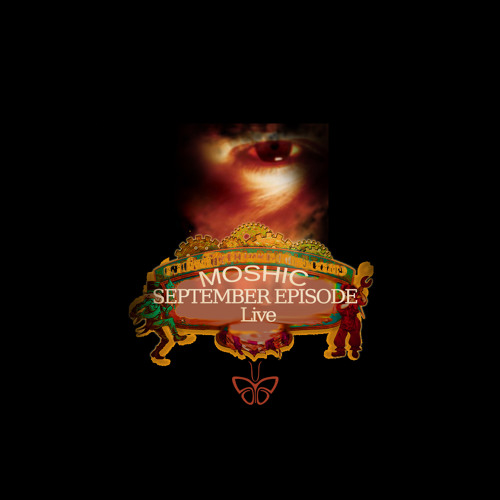 Sep {2013} | Episode MOSHIC