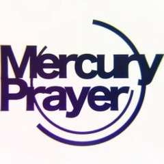 MercuryPrayer -BOF2013-