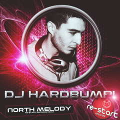 DTR HAPURICE & DJ GALAS PRESENT - DJ HARDBUMPI - NORTH MELODY