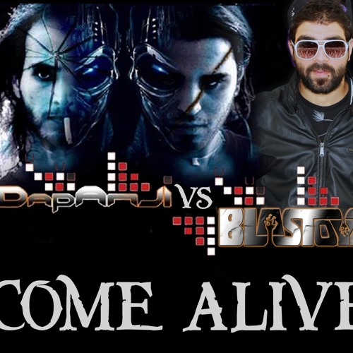 Mutrix - Come Alive (DapAnji vs BlasToyz Remix) (Demo Version)