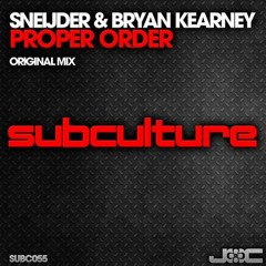 Sneijder & Bryan Kearney - Proper Order