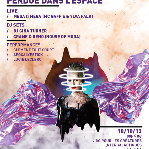 House Of Moda 'Perdue dans l'espace' - La Java, Paris - 18/10/13