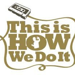 HOW WE DO IT FT DOK STRANGE AND JBROWN