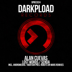 Alan Cuevas - Senda (Andromedha 'Breaking The Habit' Remix) [Darkpload]