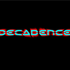 Decadence
