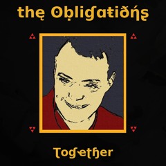 The Obligations- together ( Gluid remix)