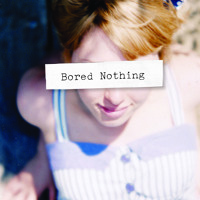 Bored Nothing - Let Down