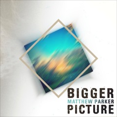 Bigger Picture (Stephen Stripling Remix)