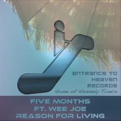 Reason for Living ft. Wee Joe (EnTrance To Heaven Radio Mix)