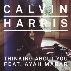 Calvin Harris - Thinking About You ( Novik Remix ) Preview