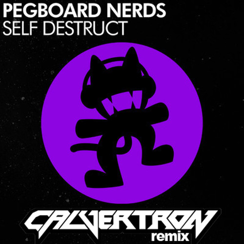 PEGBOARD NERDS - SELF DESTRUCT (CALVERTRON REMIX) CLIP