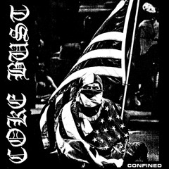 Coke Bust - "Neutralized" - Confined LP