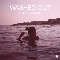 Washed Out - Feel It All Around Remix