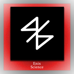 Enix - Science [Finalized Free Release]