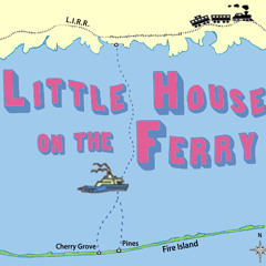 Little House on the Ferry