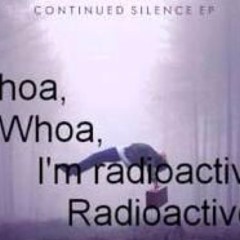 I'm so LSS with this song! Imagine Dragons - Radioactive