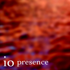 io: presence