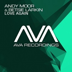 Andy Moor & Betsie Larkin - Love Again (Andrew Rayel Remix)