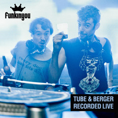 Tube & Berger Live Set From Funkinyou @Fire London
