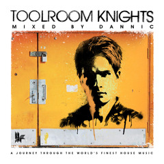 Dannic - Bring The Funk [Toolroom Knights mixed by Dannic]