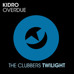 Kidro - Overdue (Thomas Schwartz And Fausto Fanizza Mix)