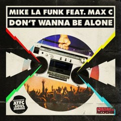 Mike la funk feat Max C - I don't wanna be alone(Greg funk & Serge Kamano Remix) Pacha Recordings
