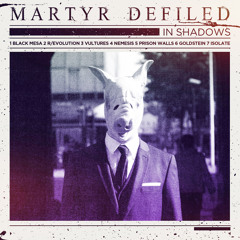 Martyr Defiled - Black Mesa